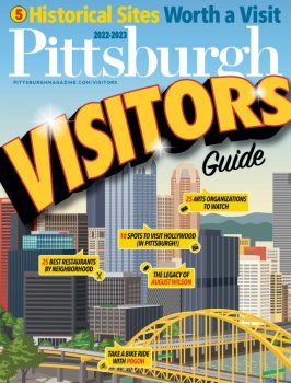 Pittsburgh Magazine VISITORS GUIDE